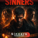 Sinners movie featured image showing a dark crime thriller atmosphere with intense characters and themes of guilt and redemption